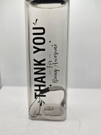 Thank you for being Awesome! Water bottle
